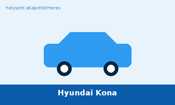 Hyundai Kona helyszíni autó átvizsgálás és állapotfelmérés vásárlás előtt